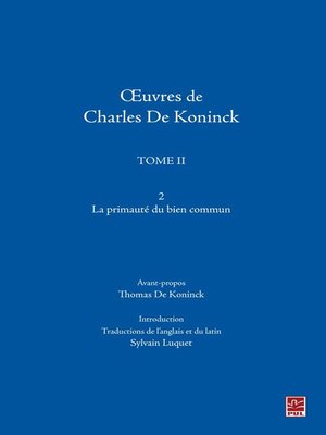 cover image of Oeuvres de Charles De Koninck--Tome II--La primauté du bien commun